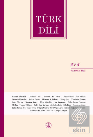 Türk Dili Dergisi Sayı: 846 Haziran 2022
