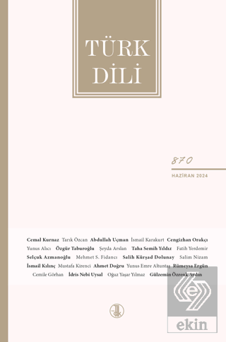 Türk Dili Dergisi Sayı: 870 Haziran 2024