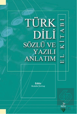 Türk Dili Sözlü ve Yazılı Anlatım El Kitabı