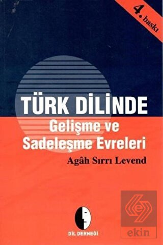 Türk Dilinde Gelişme ve Sadeleşme Evreleri