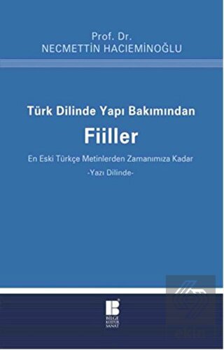 Türk Dilinde Yapı Bakımından Fiiller