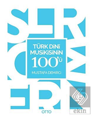 Türk Dini Musikisinin 100\'ü