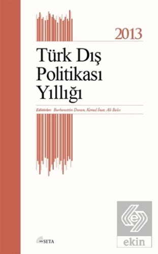 Türk Dış Politikası Yıllığı - 2013