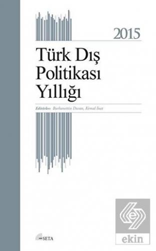 Türk Dış Politikası Yıllığı - 2015