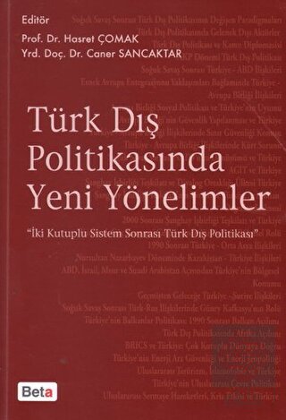 Türk Dış Politikasında Yeni Yönelimler