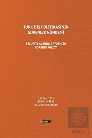 Türk Dış Politikasının Güvenlik Gündemi - Security