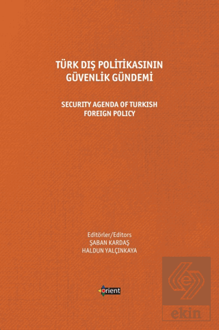 Türk Dış Politikasının Güvenlik Gündemi - Security