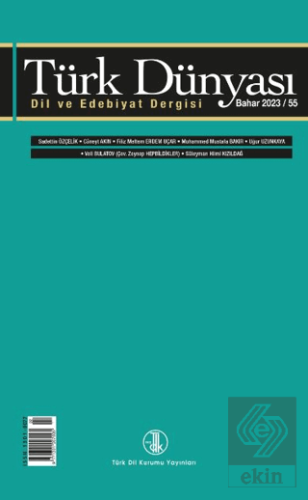 Türk Dünyası Dil ve Edebiyat Dergisi (Bahar 2023/ Sayı : 55)