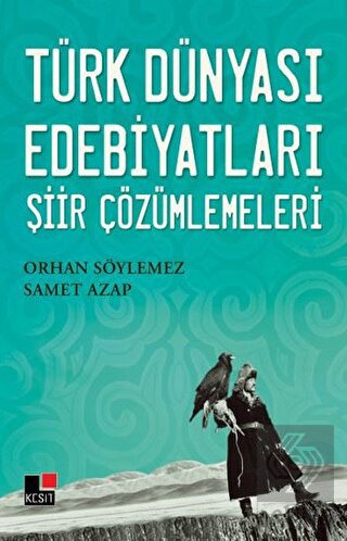 Türk Dünyası Edebiyatları Şiir Çözümlemeleri