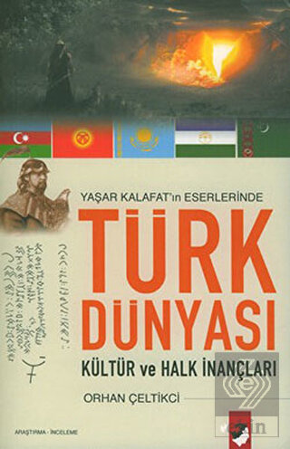 Türk Dünyası Kültür ve Halk İnançları