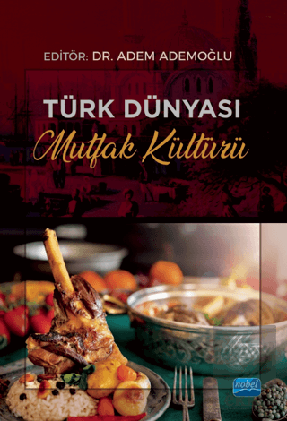 Türk Dünyası Mutfak Kültürü