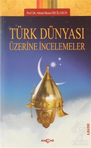 Türk Dünyası Üzerine İncelemeler