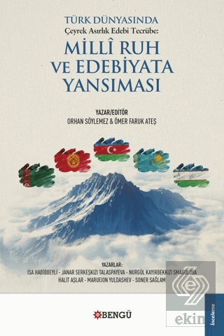 Türk Dünyasında Çeyrek Asırlık Edebi Tecrübe: Mill