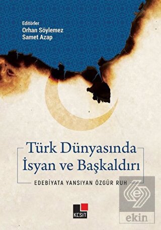 Türk Dünyasında İsyan ve Başkaldırı