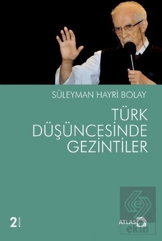 Türk Düşüncesinde Gezintiler