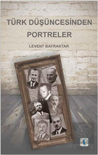 Türk Düşüncesinden Portreler
