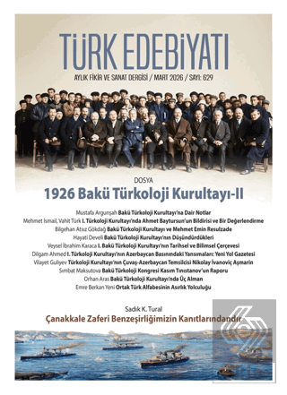 Türk Edebiyatı Aylık Fikir ve Sanat Dergisi Sayı: 629 Mart 2026