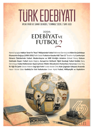 Türk Edebiyatı Aylık Fikir ve Sanat Dergisi Sayı: 633 Temmuz 2026 Kole