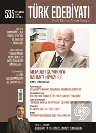 Türk Edebiyatı Dergisi Sayı : 535 Mayıs 2018