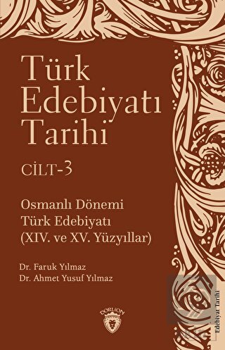 Türk Edebiyatı Tarihi 3. Cilt Osmanlı Dönemi Türk