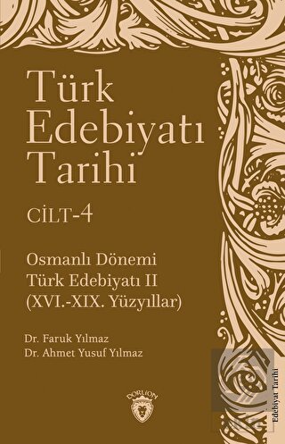 Türk Edebiyatı Tarihi 4. Cilt Osmanlı Dönemi Türk