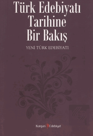 Türk Edebiyatı Tarihine Bir Bakış