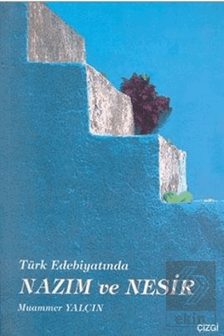 Türk Edebiyatında Nazım ve Nesir