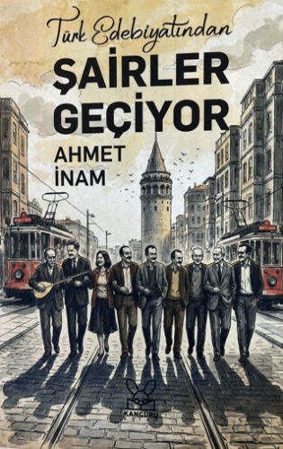 Türk Edebiyatından Şairler Geçiyor