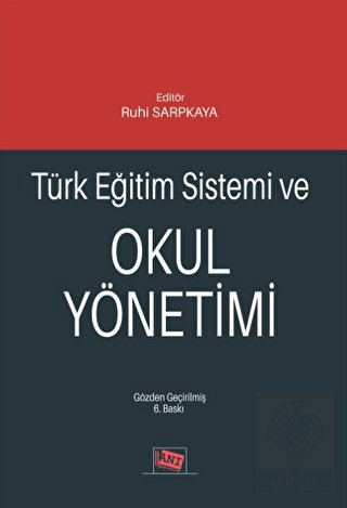Türk Eğitim Sistemi ve Okul Yönetimi