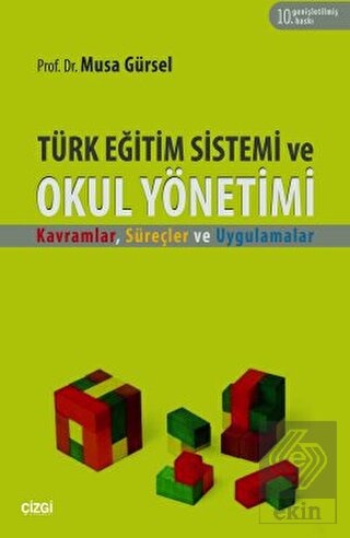 Türk Eğitim Sistemi ve Okul Yönetimi