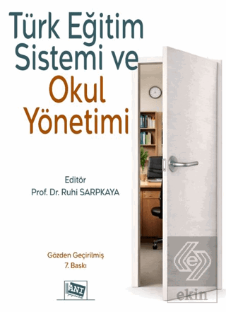 Türk Eğitim Sistemi ve Okul Yönetimi