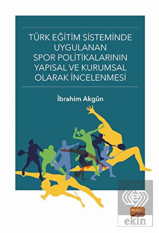 Türk Eğitim Sisteminde Uygulanan Spor Politikaları