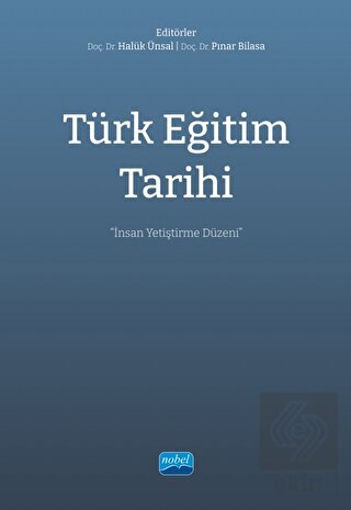 Türk Eğitim Tarihi - İnsan Yetiştirme Düzeni