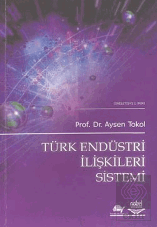 Türk Endüstri İlişkileri Sistemi