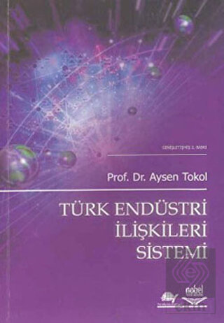 Türk Endüstri İlişkileri Sistemi
