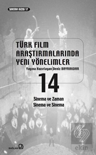Türk Film Araştırmalarında Yeni Yönelimler 14