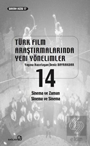 Türk Film Araştırmalarında Yeni Yönelimler 14