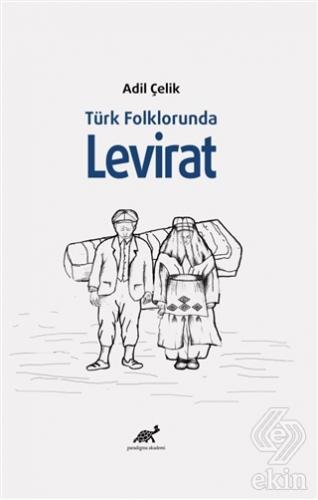 Türk Folklöründe Levirat