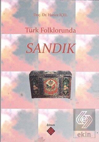 Türk Folklorunda Sandık