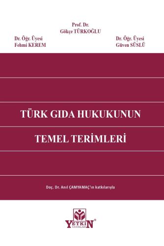 Türk Gıda Hukukunun Temel Terimleri