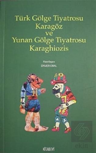 Türk Gölge Tiyatrosu Karagöz ve Yunan Gölge Tiyatr