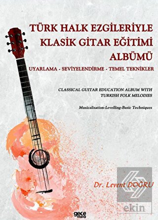 Türk Halk Ezgileriyle Klasik Gitar Eğitimi Albümü