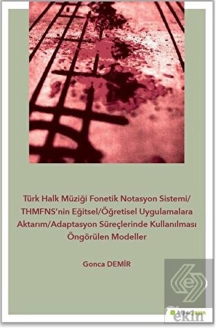 Türk Halk Müziği Fonetik Notasyon Sistemi-THMFNS\'n