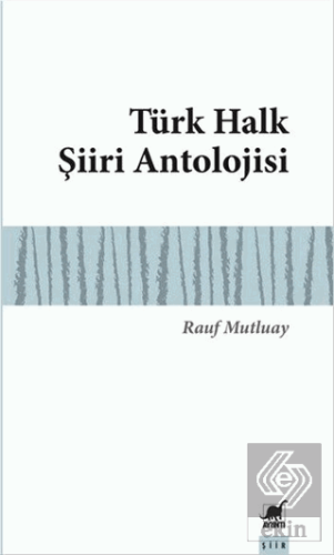 Türk Halk Şiiri Antolojisi