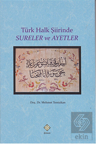 Türk Halk Şiirinde Sureler ve Ayetler