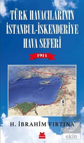 Türk Havacılarının İstanbul - İskenderiye Hava Sef