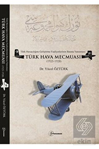 Türk Havacılığını Geliştirme Faaliyetlerinin Basın