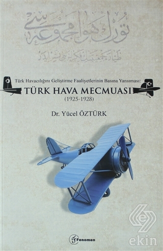 Türk Havacılığını Geliştirme Faaliyetlerinin Basın