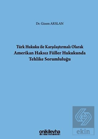 Türk Hukuku İle Karşılaştırmalı Olarak Amerikan Ha