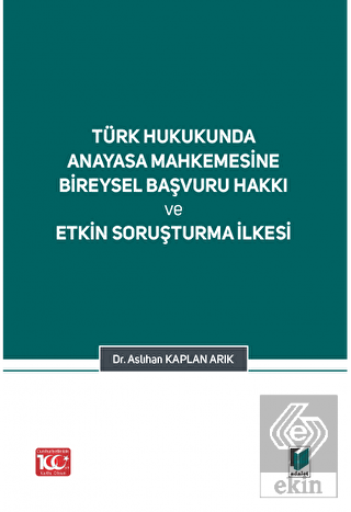 Türk Hukukunda Anayasa Mahkemesi Bireysel Başvuru